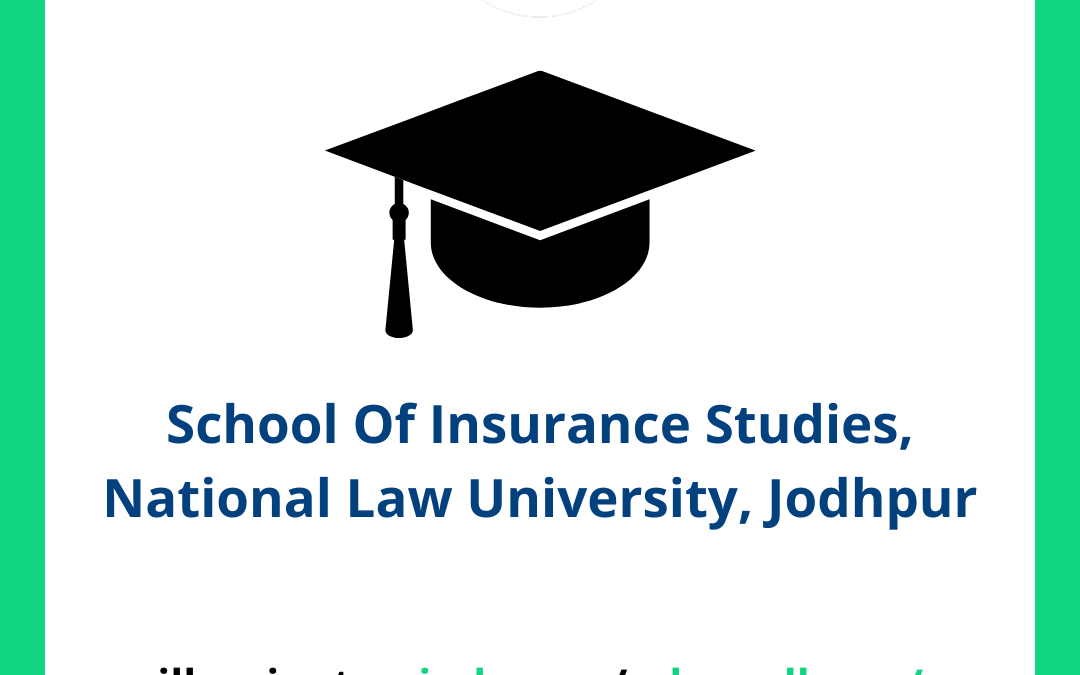 School Of Insurance Studies SIS, National Law University, Jodhpur