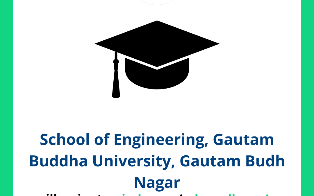 School of Engineering, Gautam Buddha University, Gautam Budh Nagar