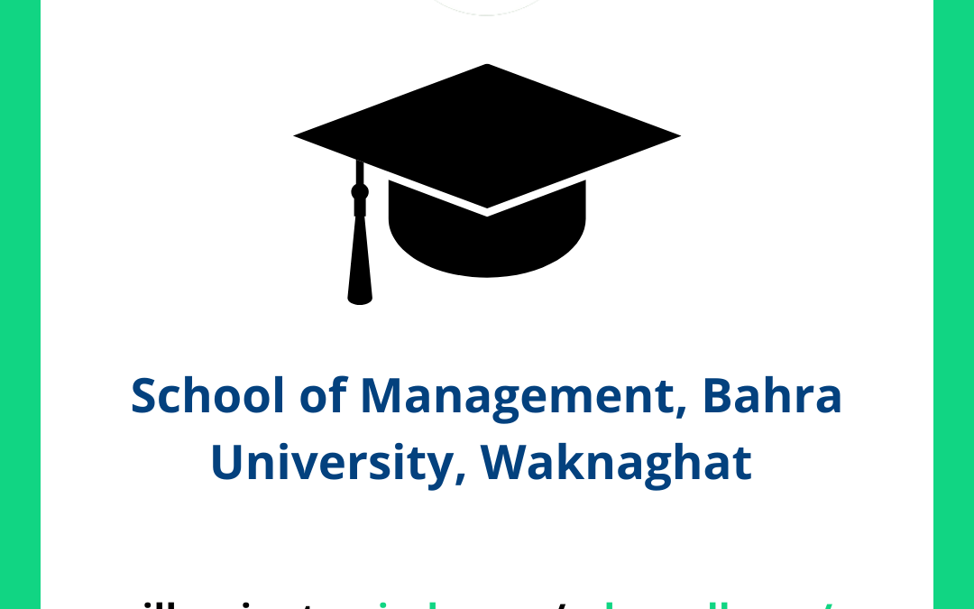 School of Management, Bahra University, Waknaghat