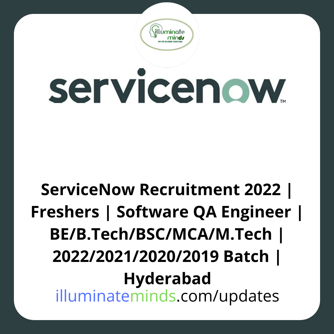 ServiceNow Recruitment 2022 Freshers Software QA Engineer BE B servicenow-recruitment-2022-freshers-software-qa-engineer-be-b