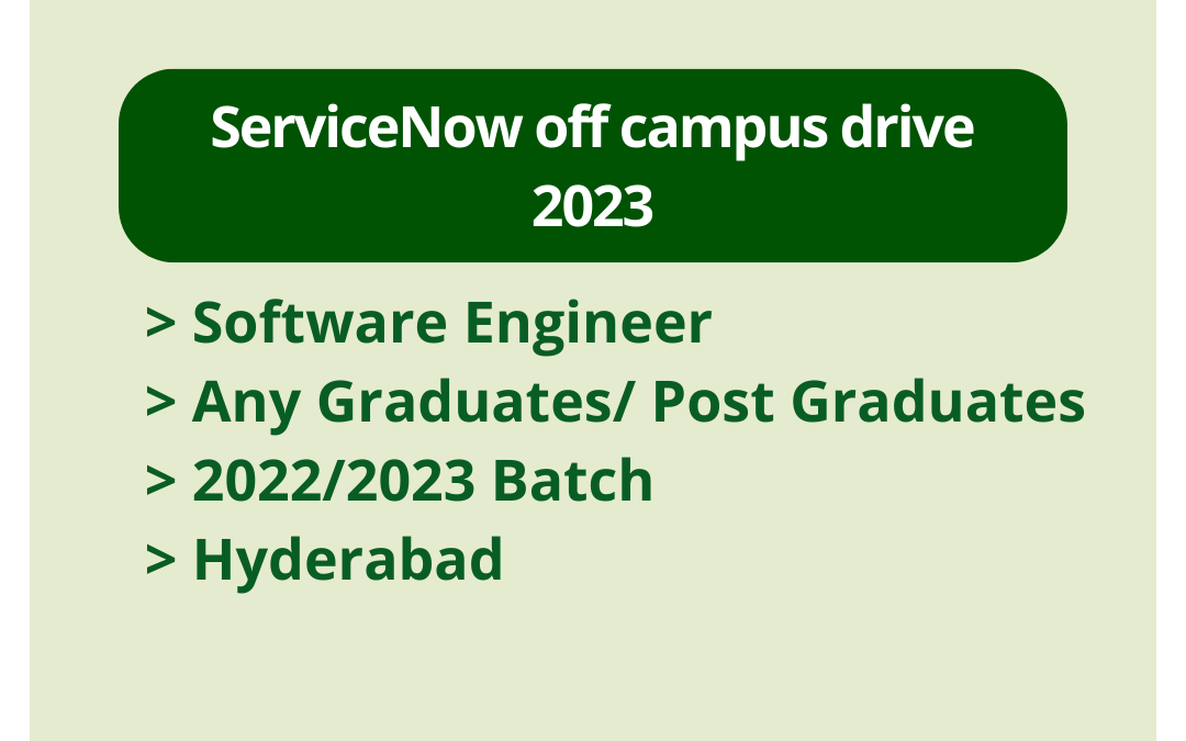 ServiceNow off campus drive 2023