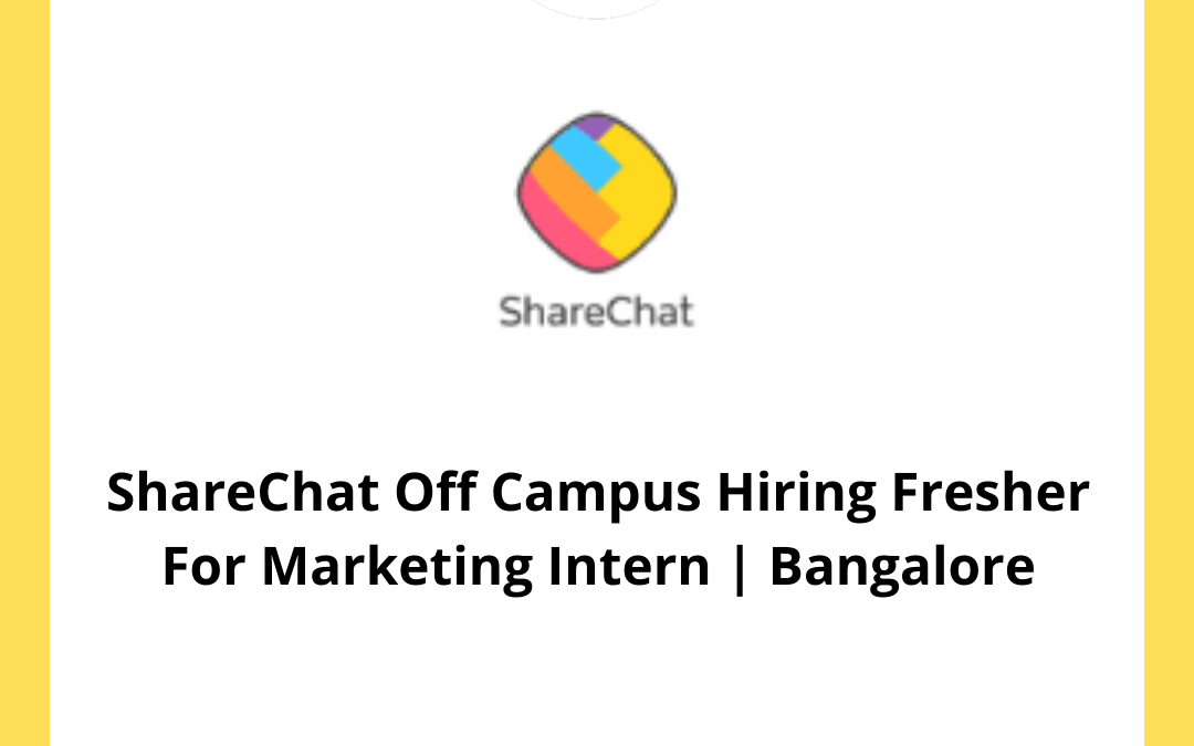 ShareChat Off Campus Hiring Fresher