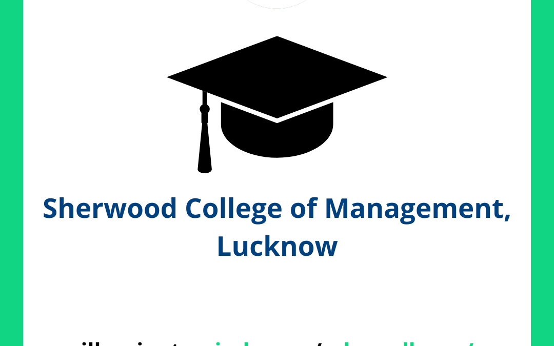 Sherwood College of Management SCM, Lucknow