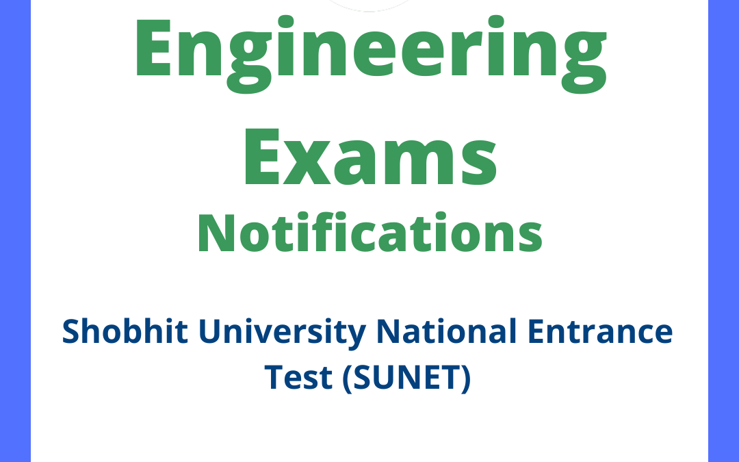 Shobhit University National Entrance Test (SUNET)