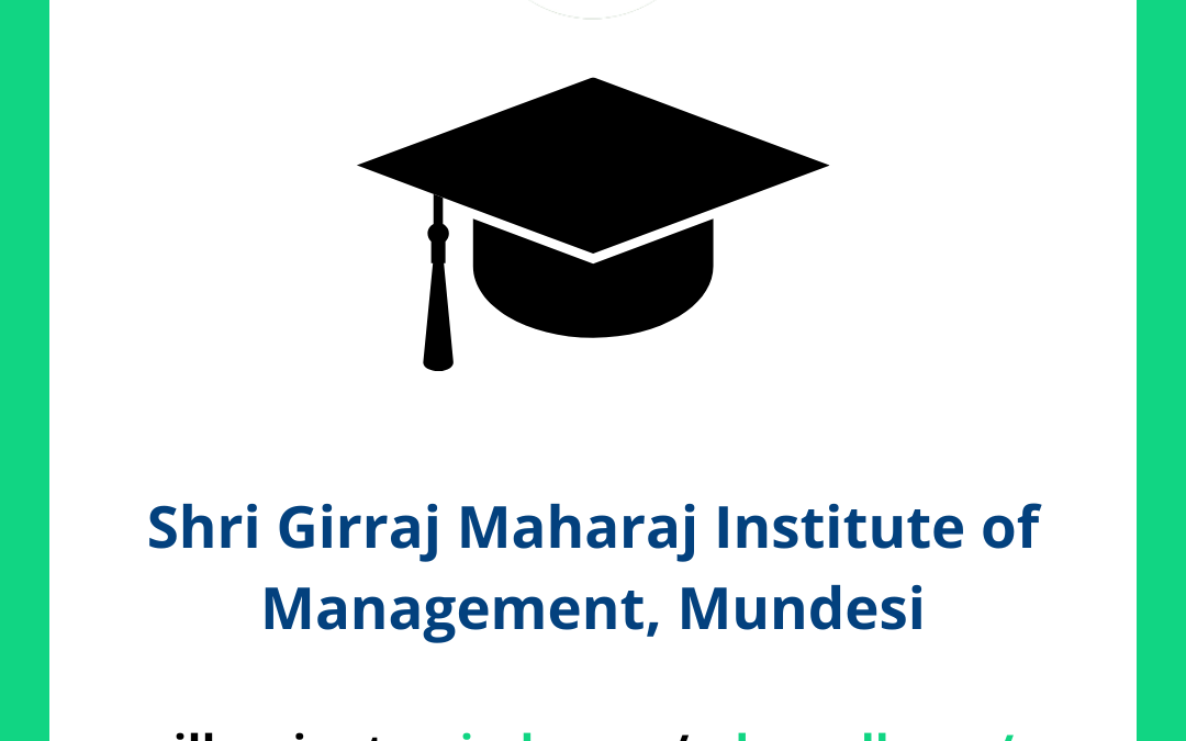 Shri Girraj Maharaj Institute of Management, Mundesi