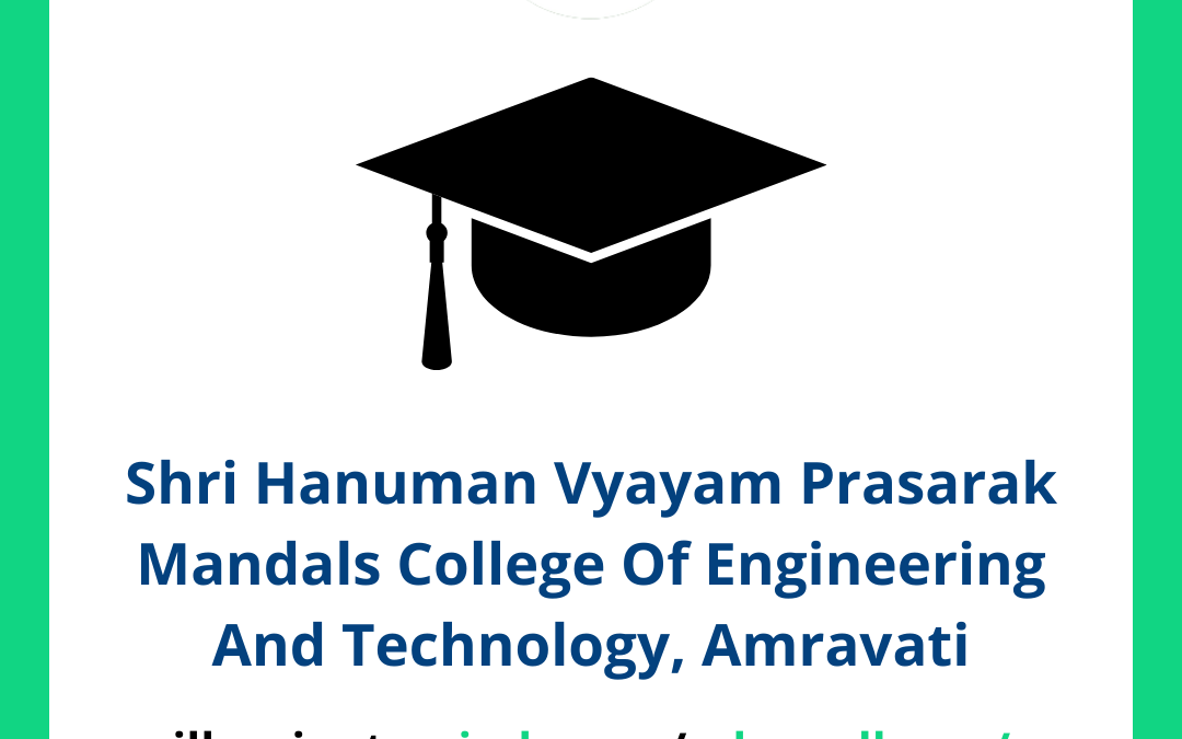 Shri Hanuman Vyayam Prasarak Mandals College Of Engineering And Technology, Amravati