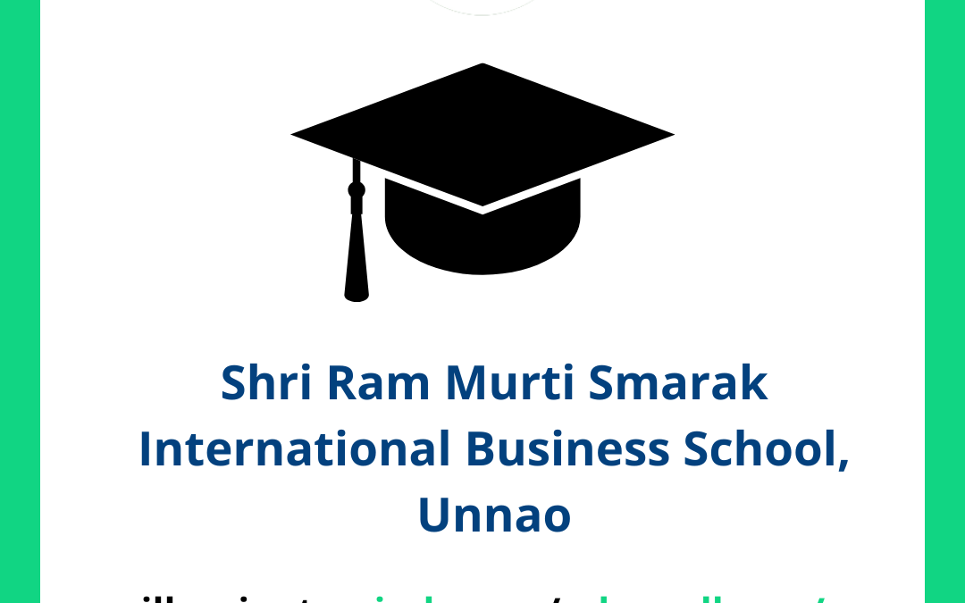 Shri Ram Murti Smarak International Business School, Unnao