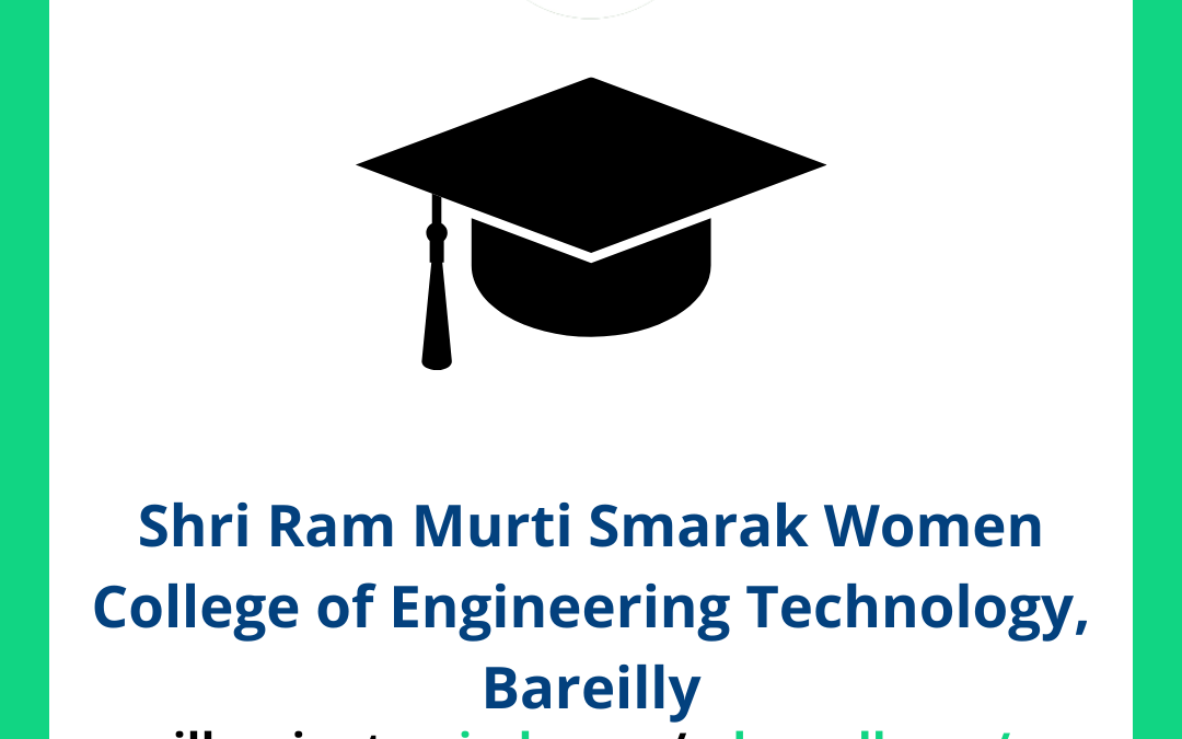 Shri Ram Murti Smarak Women College of Engineering Technology, Bareilly