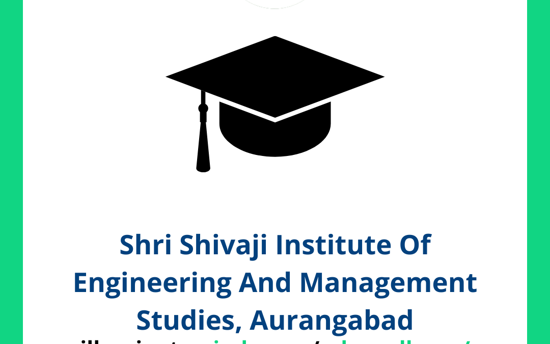 Shri Shivaji Institute Of Engineering And Management Studies, Aurangabad