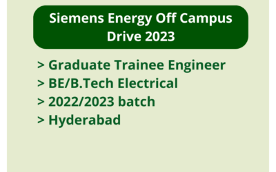 Siemens Energy Off Campus Drive 2023 | Graduate Trainee Engineer | BE/B.Tech Electrical | 2022/2023 batch | Hyderabad