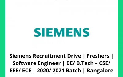 Siemens Recruitment Drive | Freshers | Software Engineer | BE/ B.Tech – CSE/ EEE/ ECE | 2020/ 2021 Batch | Bangalore