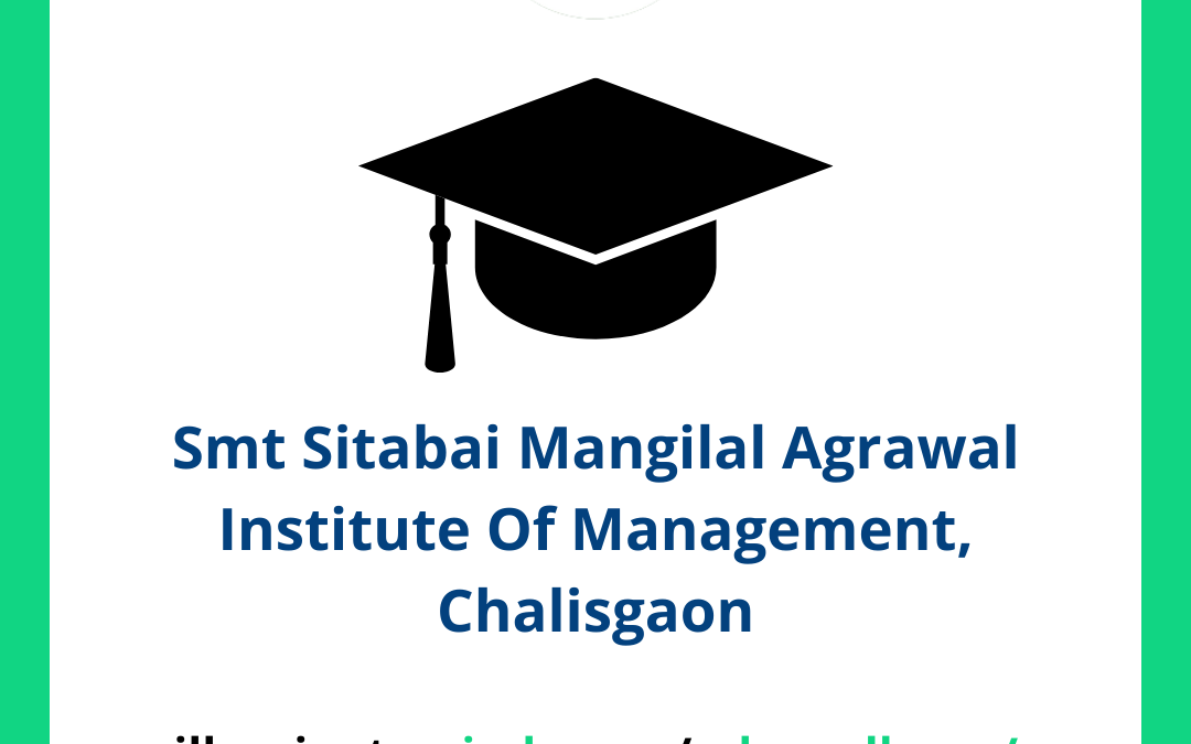 Smt Sitabai Mangilal Agrawal Institute Of Management, Chalisgaon