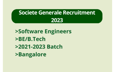 Societe Generale Recruitment 2023 | Software Engineers | BE/B.Tech | 2021-2023 Batch | Bangalore