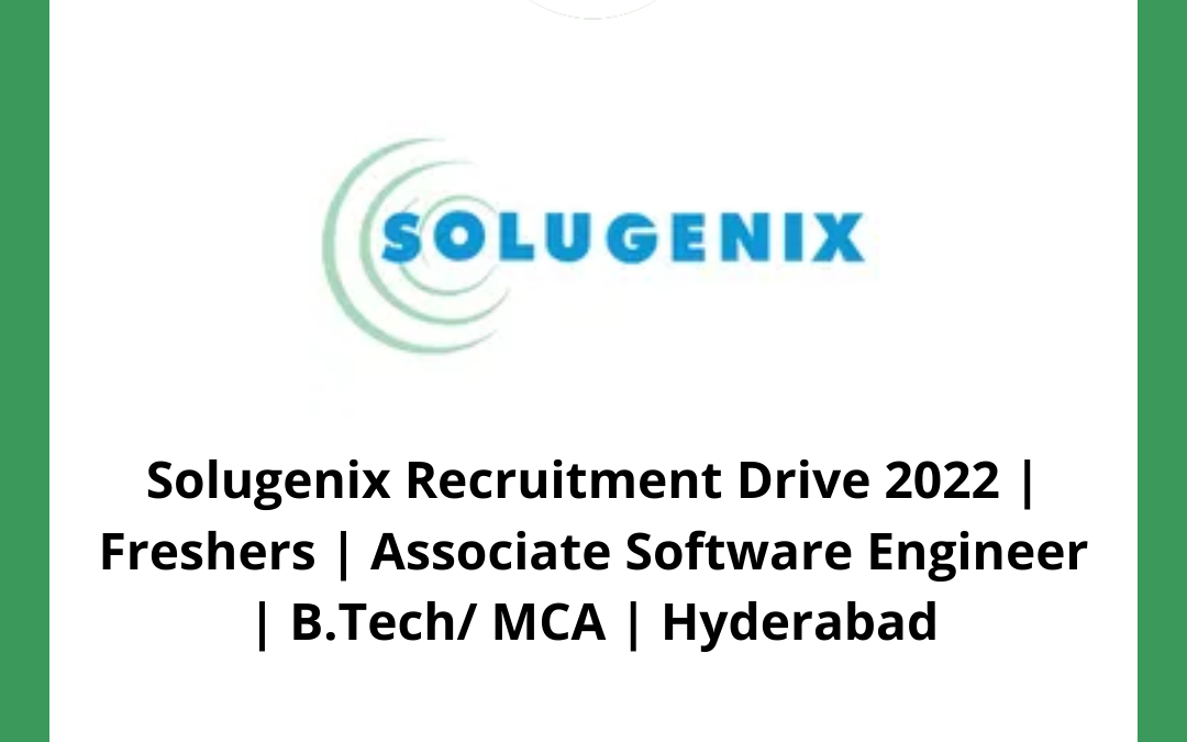 Solugenix Recruitment Drive 2022