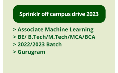 Sprinklr off campus drive 2023 | Associate Machine Learning | BE/ B.Tech/M.Tech/MCA/BCA | 2022/2023 Batch | Gurugram