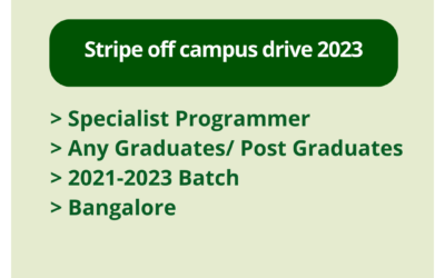 Stripe off campus drive 2023 | Specialist Programmer | Any Graduates/ Post Graduates | 2021-2023 Batch | Bangalore