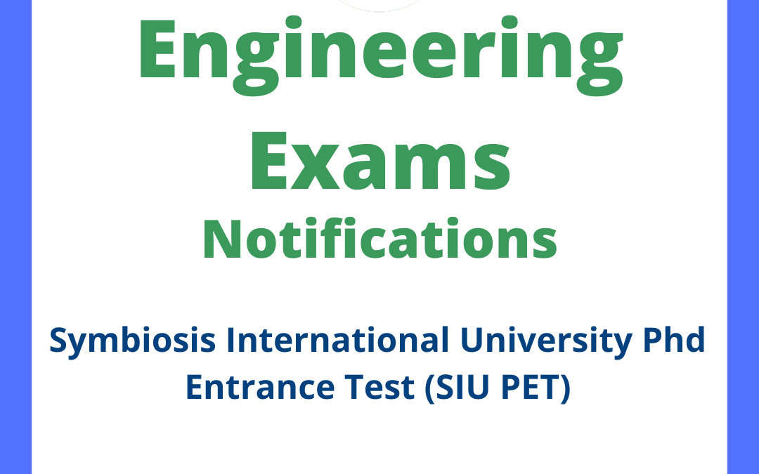 Symbiosis International University Phd Entrance Test (SIU PET)