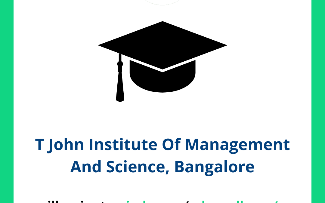 T John Institute Of Management And Science, Bangalore