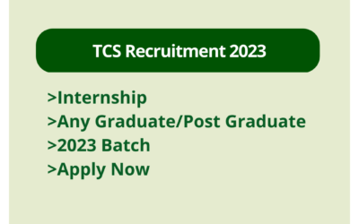 TCS Recruitment 2023 | Internship | Any Graduate/Post Graduate | 2023 Batch | Apply Now