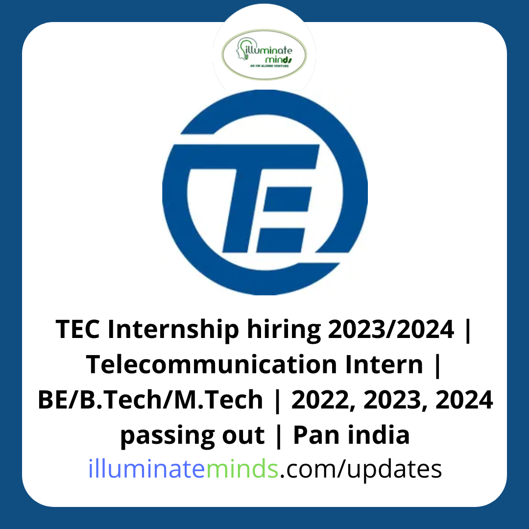 TEC Internship hiring 2023/2024 Intern BE/B.Tech