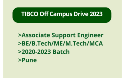 TIBCO Off Campus Drive 2023 | Associate Support Engineer | BE/B.Tech/ME/M.Tech/MCA | 2020-2023 Batch | Pune