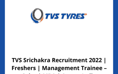 TVS Srichakra Recruitment 2022 | Freshers | Management Trainee – Sales | MBA | Across India