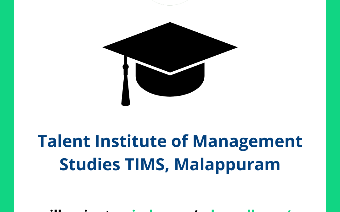 Talent Institute of Management Studies TIMS, Malappuram