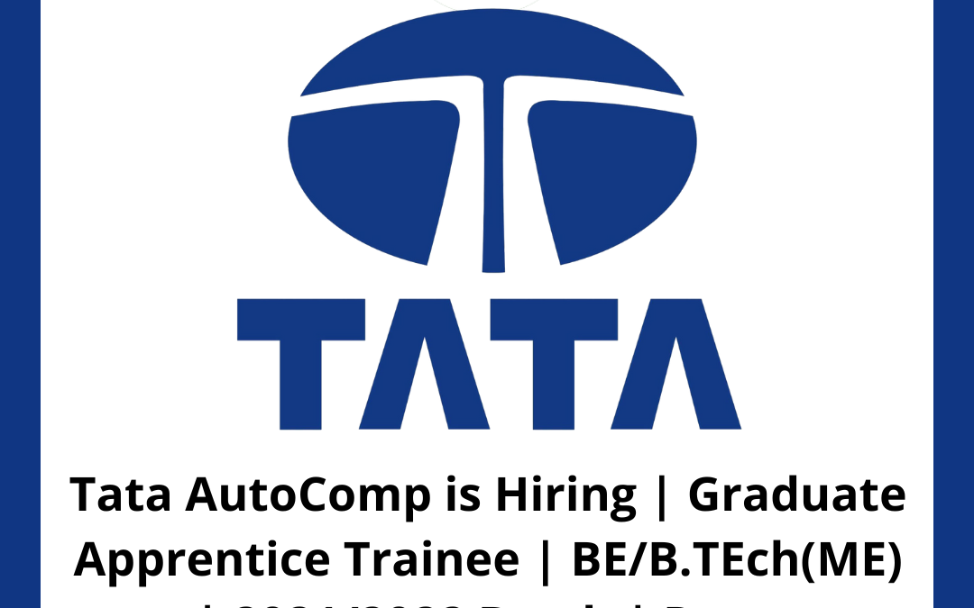 Tata AutoComp is Hiring | Graduate Apprentice Trainee | BE/B.TEch(ME) | 2021/2022 Batch | Pune