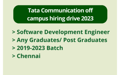 Tata Communication off campus hiring drive 2023 | Software Development Engineer | Any Graduates/ Post Graduates | 2019-2023 Batch | Chennai