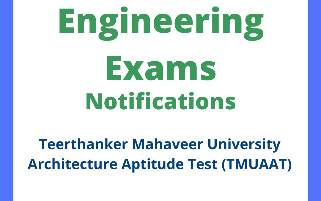Teerthanker Mahaveer University Architecture Aptitude Test (TMUAAT)