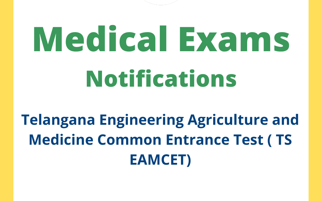 Telangana Engineering Agriculture and Medicine Common Entrance Test ( TS EAMCET)