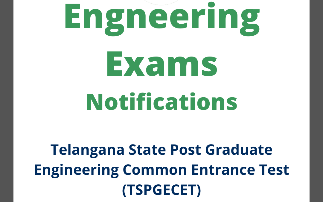 Telangana State Post Graduate Engineering Common Entrance Test (TSPGECET)