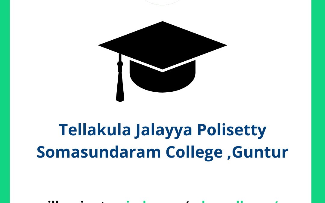 Tellakula Jalayya Polisetty Somasundaram College ,Guntur