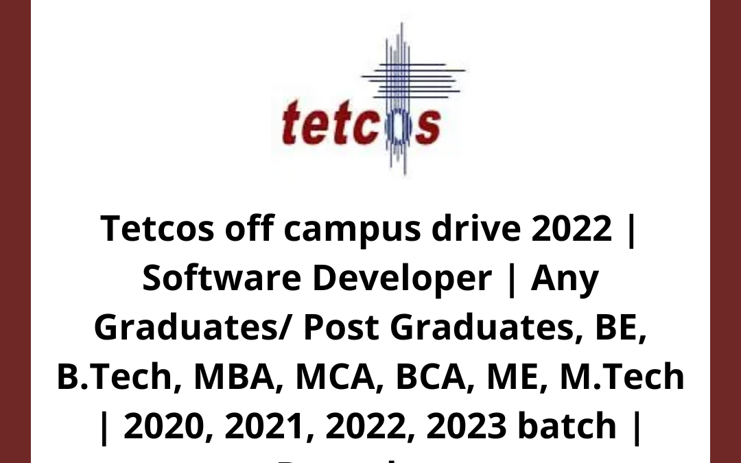 Tetcos off campus drive 2022