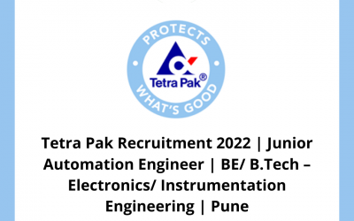 Tetra Pak Recruitment 2022 | Junior Automation Engineer | BE/ B.Tech – Electronics/ Instrumentation Engineering | Pune