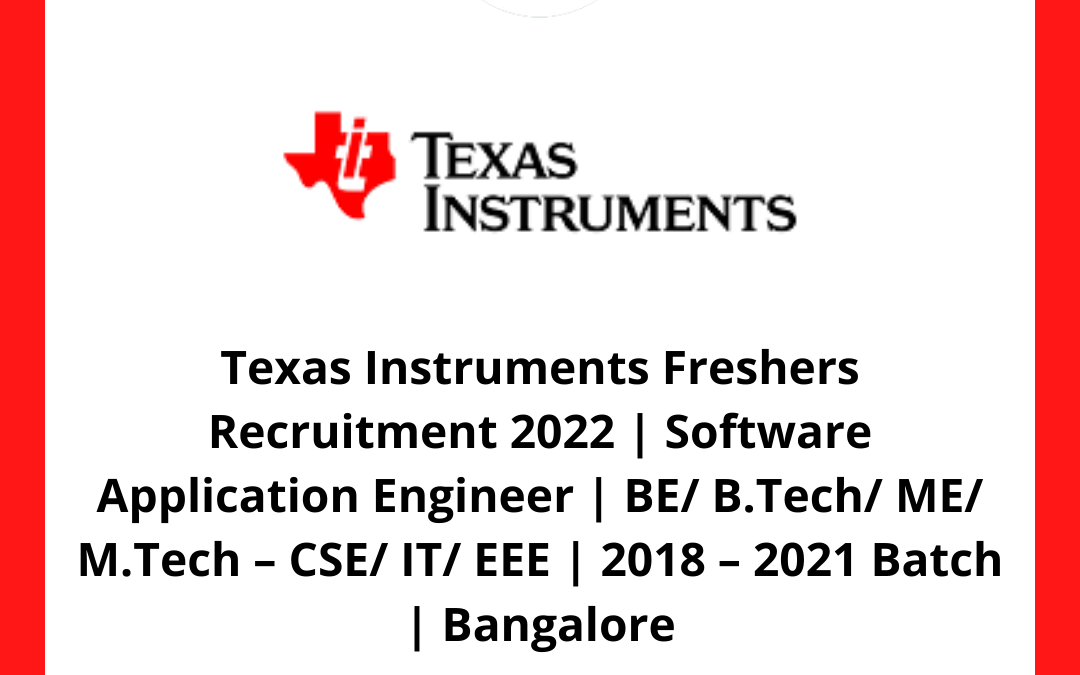 Texas Instruments Freshers Recruitment 2022