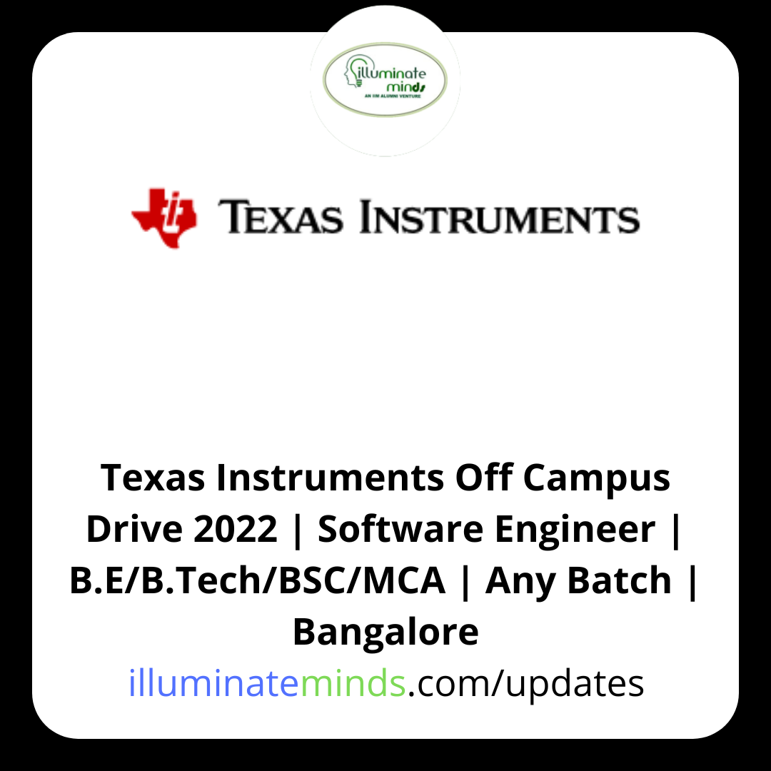Texas Instruments Off Campus Drive 2022 Software Engineer B.E/B