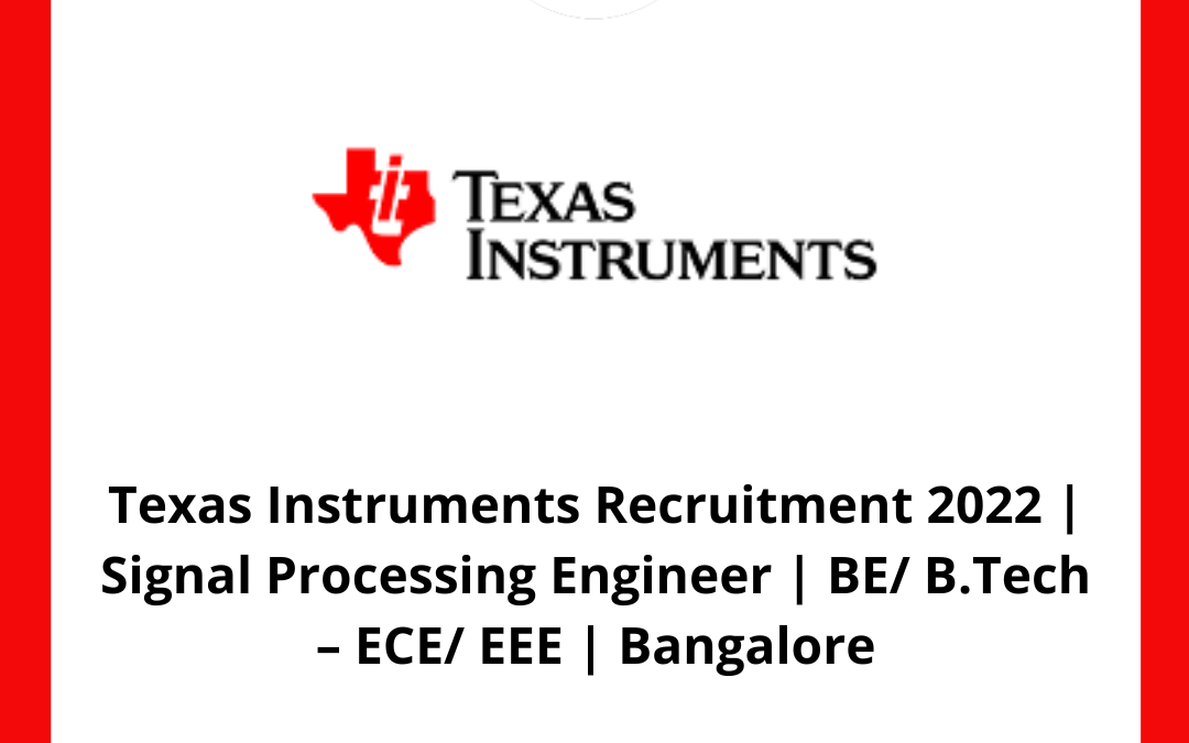 Texas Instruments Recruitment 2022
