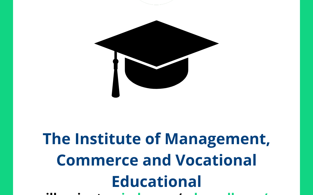 The Institute of Management, Commerce and Vocational Educational