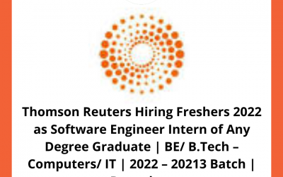 Thomson Reuters Hiring Freshers 2022 as Software Engineer Intern of Any Degree Graduate | BE/ B.Tech – Computers/ Electronics | 2022 – 2023 Batch | Bangalore