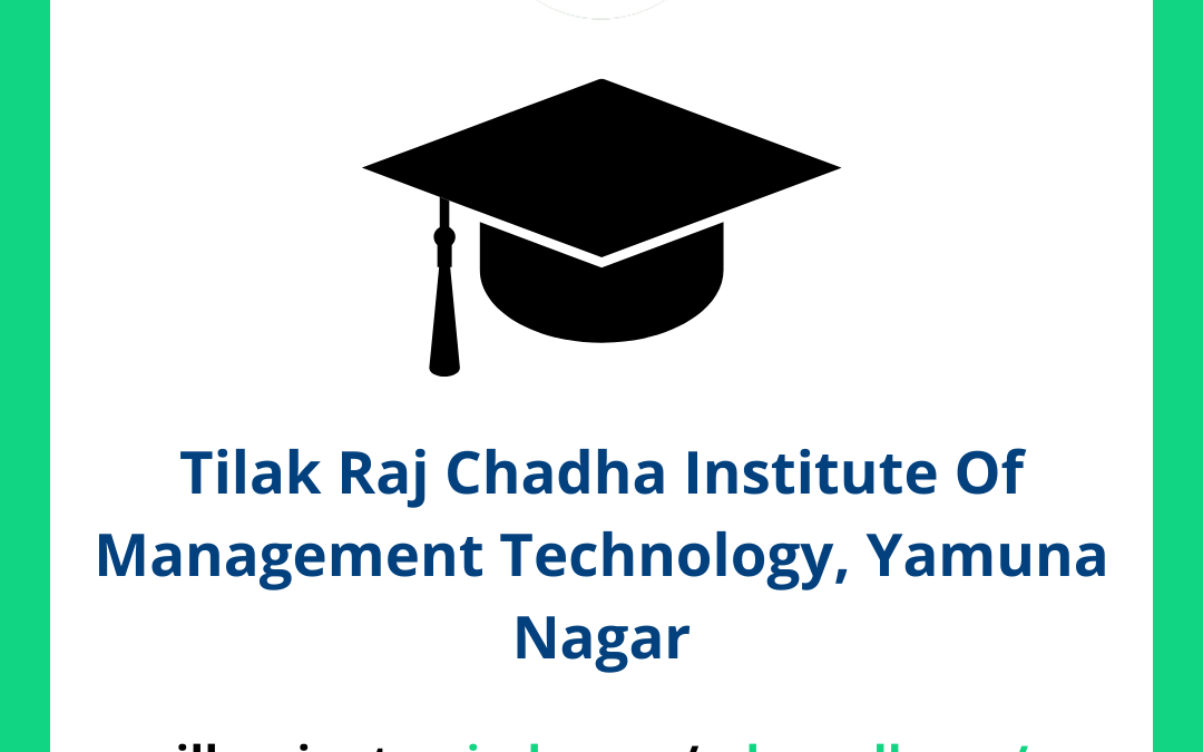 Tilak Raj Chadha Institute Of Management Technology, Yamuna Nagar