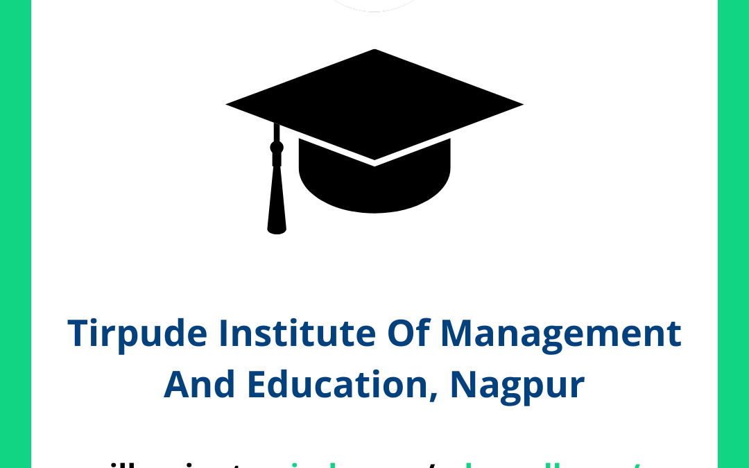 Tirpude Institute Of Management And Education, Nagpur