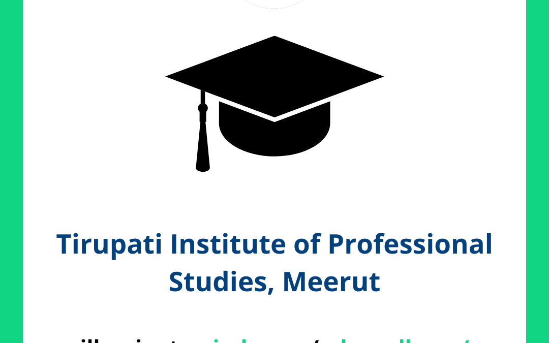 Tirupati Institute of Professional Studies, Meerut