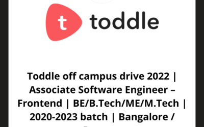 Toddle off campus drive 2022 | Associate Software Engineer – Frontend | BE/B.Tech/ME/M.Tech | 2020-2023 batch | Bangalore / Remote