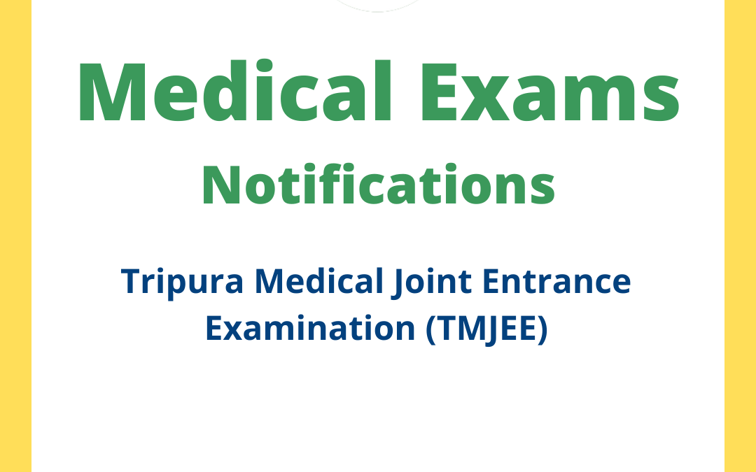 Tripura Medical Joint Entrance Examination (TMJEE)