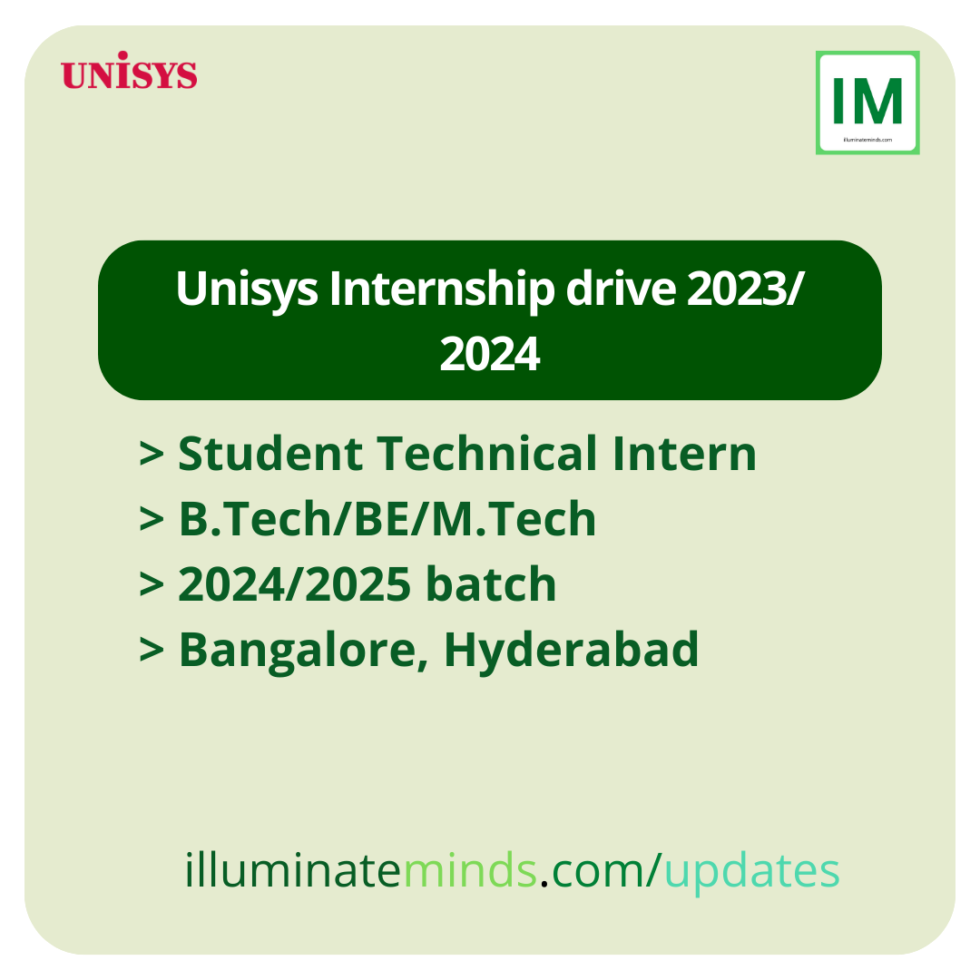 Unisys Internship drive 2023/ 2024 Student Technical Intern B.Tech