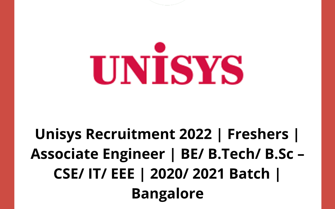 Unisys Recruitment 2022