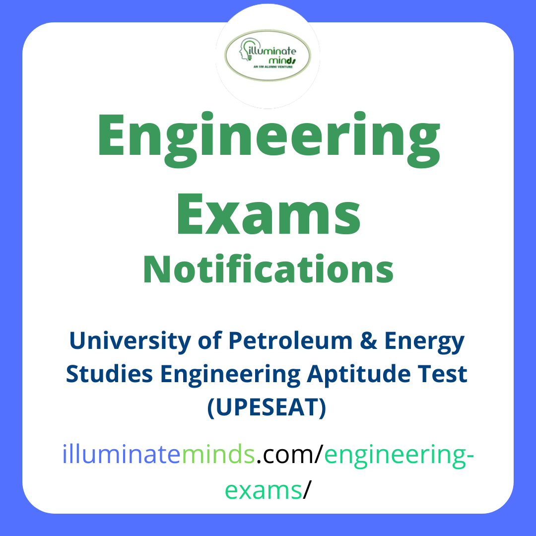 University Of Petroleum Energy Studies Engineering Aptitude Test UPESEAT Illuminate Minds