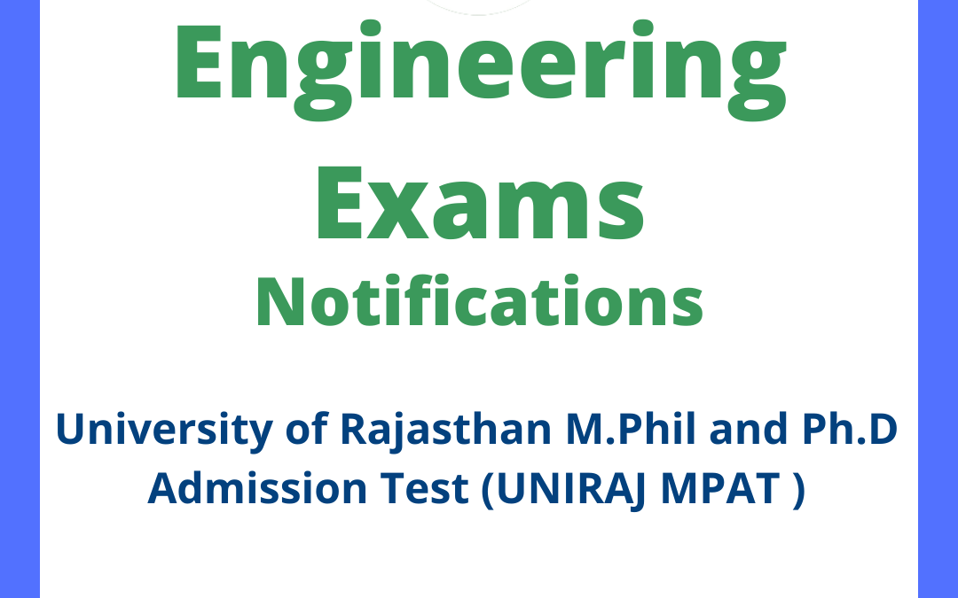 University of Rajasthan M.Phil and Ph.D Admission Test (UNIRAJ MPAT )