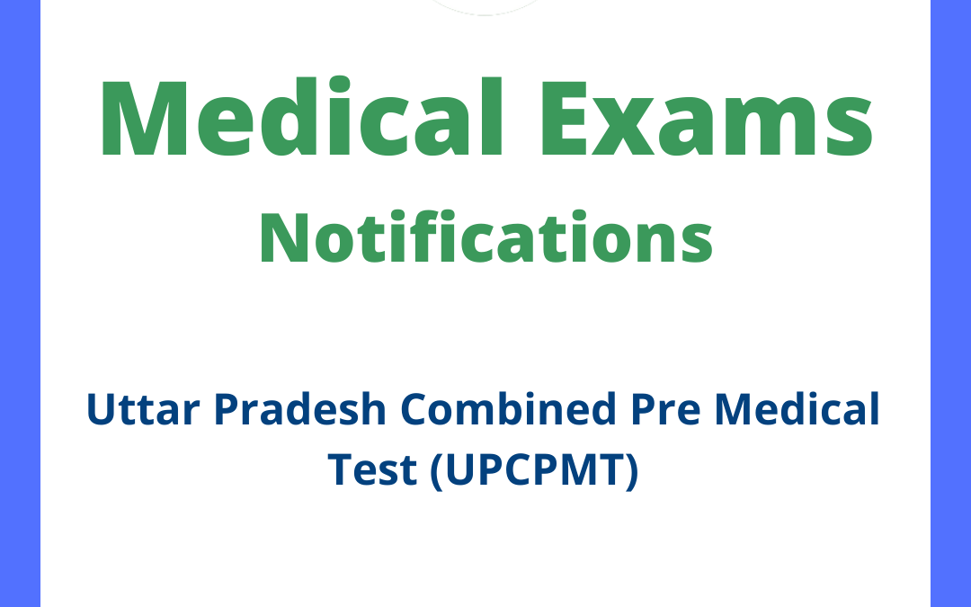 Uttar Pradesh Combined Pre Medical Test (UPCPMT)